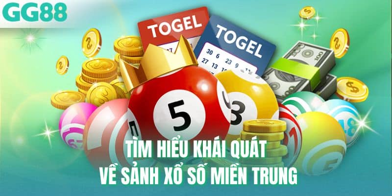 Tìm hiểu khái quát về sảnh xổ số miền Trung